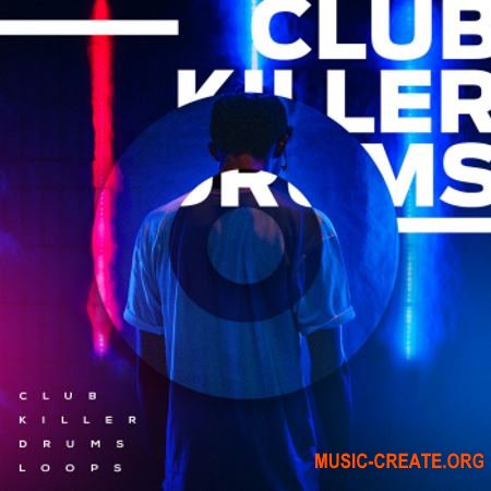 Diginoiz Club Killer Drum Loops (WAV) - сэмплы ударных Diginoiz Club Killer Drum Loops (WAV) - сэмплы ударных