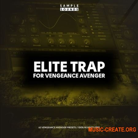 Sample Sounds Elite Trap (Avenger presets) Sample Sounds Elite Trap (Avenger presets)