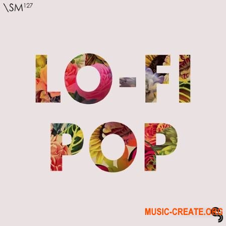 Sample Magic Lo-Fi Pop (MULTiFORMAT) - сэмплы Lo-Fi Pop