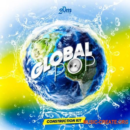 2DEEP Global Pop (WAV MIDi Presets) - сэмплы Pop 2DEEP Global Pop (WAV MIDi Presets) - сэмплы Pop
