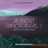 Production Master Ambient Panoramas 2 (WAV SERUM) - скачать Ambient Production Master Ambient Panoramas 2 (WAV SERUM) - скачать Ambient