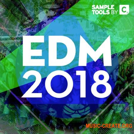 Sample Tools by Cr2 EDM 2018 (WAV MIDi Presets) - сэмплы Mainroom, Future House, Trap, Future Bass, Bass House