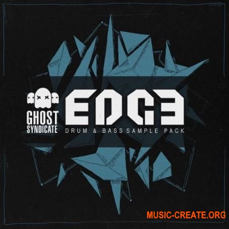 Ghost Syndicate EDGE (WAV) - сэмплы Drum and Bass