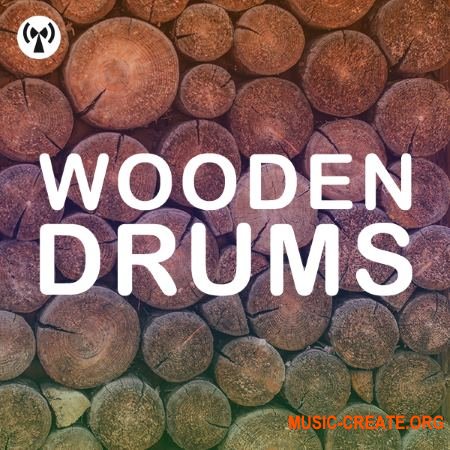 Noiiz Wooden Drums (WAV) - сэмплы ударных