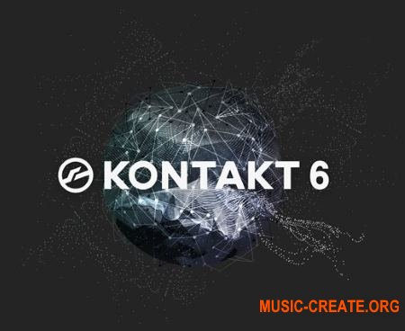 Native Instruments Kontakt 6 v6.0.2 WiN FiXED (Team P2P) - сэмплер