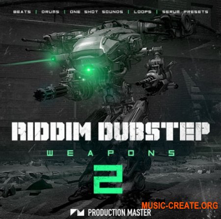 Production Master Riddim Dubstep Weapons 2 (WAV SERUM) - сэмплы Dubstep
