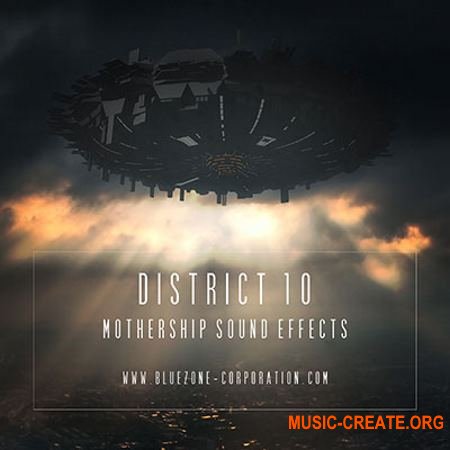 Bluezone Corporation District 10 Mothership Sound Effects (WAV) - звуковые эффекты Bluezone Corporation District 10 Mothership Sound Effects (WAV) - звуковые эффекты