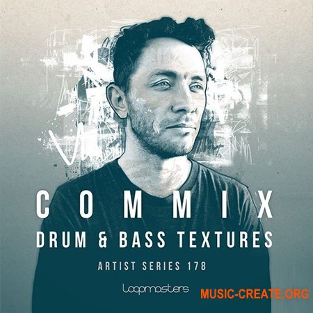 Loopmasters Commix Drum and Bass Textures Loopmasters Commix Drum and Bass Textures
