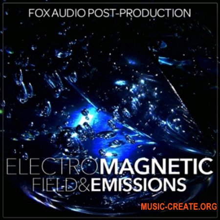 Fox Audio Post Production ElectroMagnetic Field And Emissions Fox Audio Post Production ElectroMagnetic Field And Emissions
