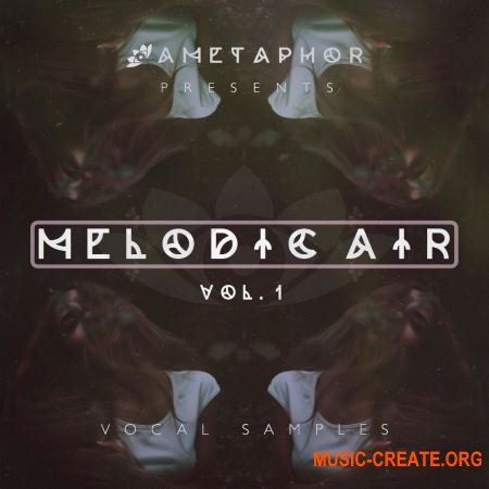 Ametaphor Melodic Air Vol. 1 (WAV) - вокальные сэмплы
