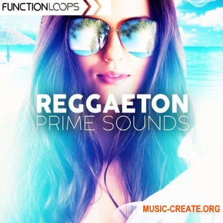 Function Loops Reggaeton Prime Sounds (WAV MiDi) - сэмплы Reggaeton Function Loops Reggaeton Prime Sounds (WAV MiDi) - сэмплы Reggaeton