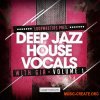 Loopmasters Deep Jazz House Vocals (WAV) - вокальные сэмплы Loopmasters Deep Jazz House Vocals (WAV) - вокальные сэмплы