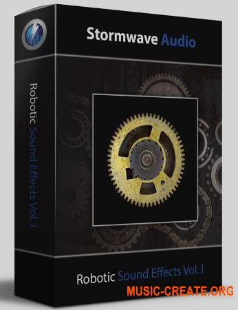 Stormwave Audio Robotic Sound Effects Vol.1 (WAV) - звуковые эффекты