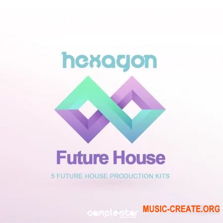 Samplestar Hexagon Future House (WAV MiDi) - сэмплы Future House