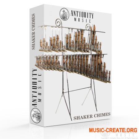 Antiquity Music Shaker Chimes (KONTAKT) - библиотека органа