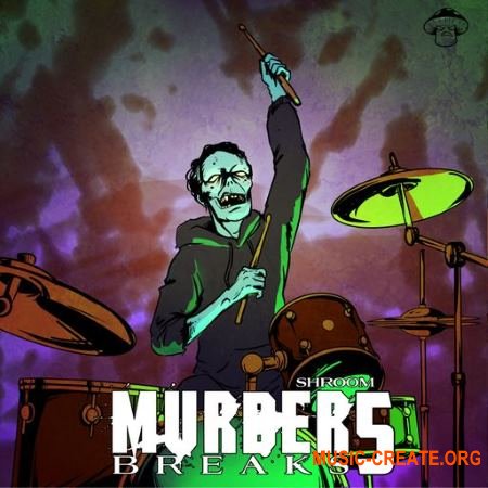 Shroom Murder Breaks 5 (WAV) - сэмплы ударных Shroom Murder Breaks 5 (WAV) - сэмплы ударных