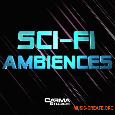 Carma Studio Sci-Fi Ambiences (WAV) - звуковые эффекты Carma Studio Sci-Fi Ambiences (WAV) - звуковые эффекты