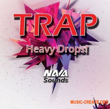 Nava Sounds Trap Heavy Drops (WAV) - сэмплы Trap