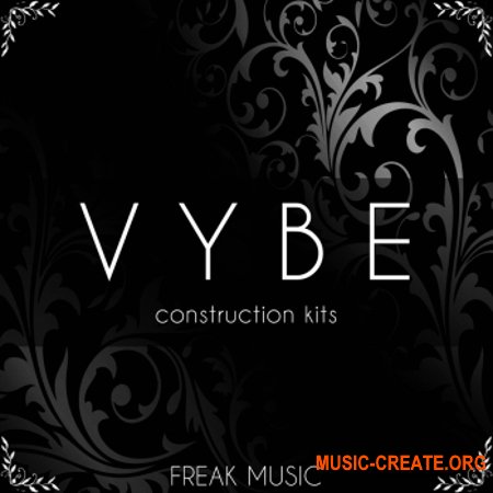 Freak Music VYBE (WAV MiDi PRESETS DAW TEMPLATE) - сэмплы Trap, Dirty South, Hip-Hop