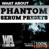 W.A Production Phantom Serum Presets (FXP) W.A Production Phantom Serum Presets (FXP)