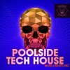 Skeleton Samples Poolside Tech House (WAV) - сэмплы Tech House Skeleton Samples Poolside Tech House (WAV) - сэмплы Tech House