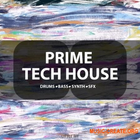 Little Bit Prime Tech House (WAV) - сэмплы Tech House Little Bit Prime Tech House (WAV) - сэмплы Tech House