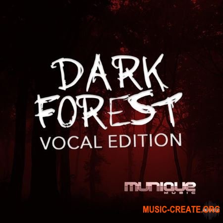 Munique Music Dark Forest Vocal Edition (WAV) - вокальные сэмплы