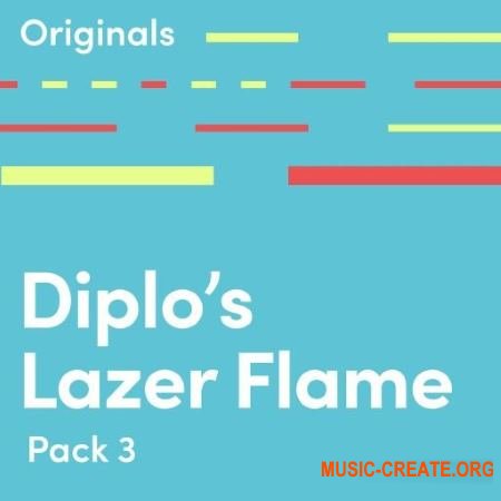 Originals Diplo Lazer Flame (WAV) - сэмплы EDM Originals Diplo Lazer Flame (WAV) - сэмплы EDM