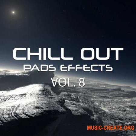 Rafal Kulik Chill Out Pads Effects Vol. 8 (WAV) - сэмплы Ambient, Chill Out, Downtempo