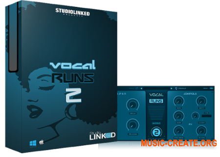 StudioLinked Vocal Runs 2 (Vocal Plugin) WIN - вокальных виртуальный инструмент
