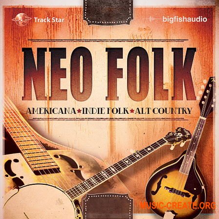 Big Fish Audio Neo Folk (KONTAKT) - библиотека Folk, Country, Bluegrass, Roots Rock, Blues