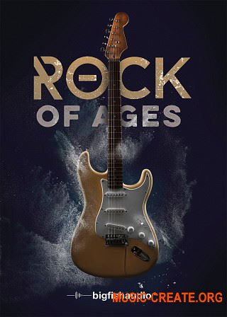 Big Fish Audio Rock Of Ages (KONTAKT) - библиотека электрогитары