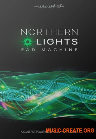 Zero-G Northern Lights Pad Machine (KONTAKT) - библиотека пэдов