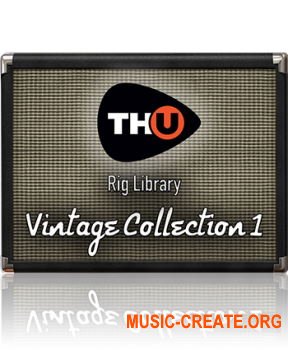 Overloud Vintage Collection Vol 1 Rig Library (Team R2R) - библиотека гитарных усилителей, кабинетов