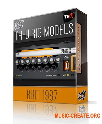 Overloud Brit 1987 Rig Library (Team R2R) - библиотека гитарных усилителей, кабинетов Overloud Brit 1987 Rig Library (Team R2R) - библиотека гитарных усилителей, кабинетов
