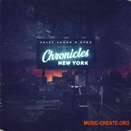 Julez Jadon NY Chronicles (WAV) - сэмплы Hip Hop, Trap