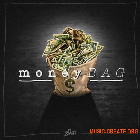 2DEEP Money Bag (WAV) - сэмплы Trap 2DEEP Money Bag (WAV) - сэмплы Trap