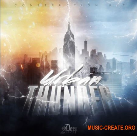 2DEEP Urban Thunder (WAV MIDI) - сэмплы Hip Hop, Rap 2DEEP Urban Thunder (WAV MIDI) - сэмплы Hip Hop, Rap