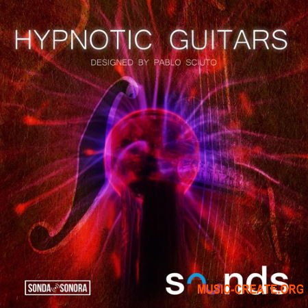 Sonda Sonora Hypnotic Guitars (WAV) - сэмплы гитары Sonda Sonora Hypnotic Guitars (WAV) - сэмплы гитары