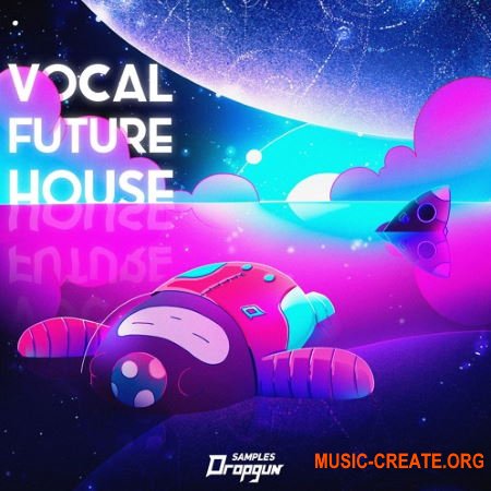 Dropgun Samples Vocal Future House (WAV SERUM Presets) - сэмплы Future House