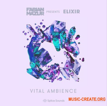 Splice Sounds Fabian Mazur Vital Ambience (WAV) - сэмплы Ambient