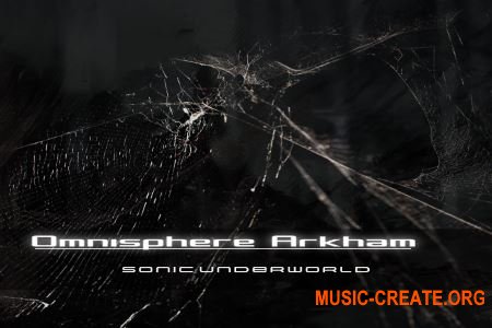 Sonic Underworld Omnisphere Arkham (Omnisphere 2) Sonic Underworld Omnisphere Arkham (Omnisphere 2)