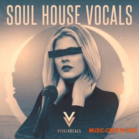 Vital Vocals Soul House Vocals (WAV) - вокальные сэмплы