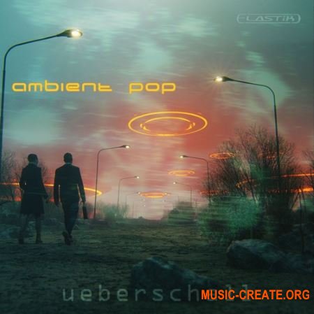 Ueberschall Ambient Pop (ELASTIK) - банк для плеера ELASTIK