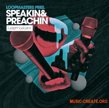 Loopmasters Speakin & Preachin (MULTIFORMAT) - вокальные сэмплы