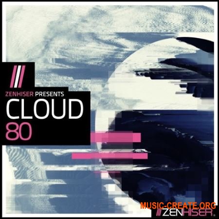 Zenhiser Cloud 80 (WAV MIDI) - сэмплы Pop, Synthwave 80-х