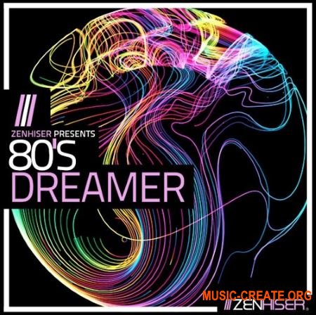 Zenhiser 80's Dreamer (WAV MIDI) - сэмплы Synthwave, Chillwave