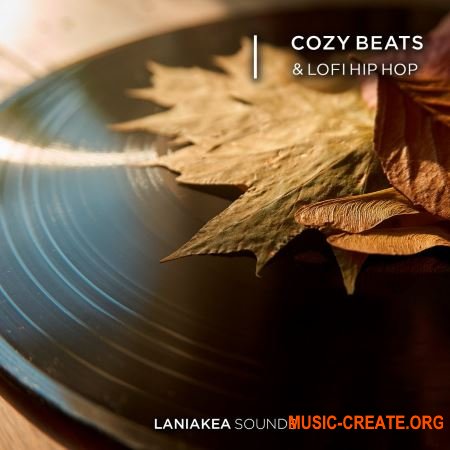 Laniakea Sounds Cozy Beats & Lofi Hip Hop (WAV) - сэмпл Hip Hop Laniakea Sounds Cozy Beats & Lofi Hip Hop (WAV) - сэмпл Hip Hop