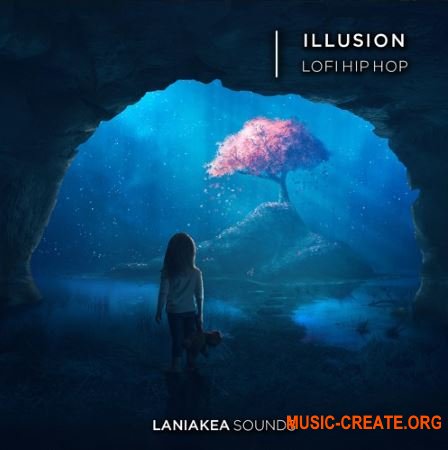 Laniakea Sounds Illusion Lofi Hip Hop (WAV) - сэмплы Lofi Hip Hop Laniakea Sounds Illusion Lofi Hip Hop (WAV) - сэмплы Lofi Hip Hop