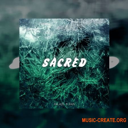 Palaze And Ran Sacred Sauce Kit (WAV MiDi) - сэмплы Hip Hop Palaze And Ran Sacred Sauce Kit (WAV MiDi) - сэмплы Hip Hop